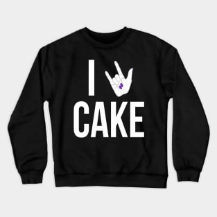 I LOVE CAKE Crewneck Sweatshirt